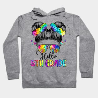 Hello 5th Grade Back To School Messy Hair Bun Girl Tie Dye Hoodie